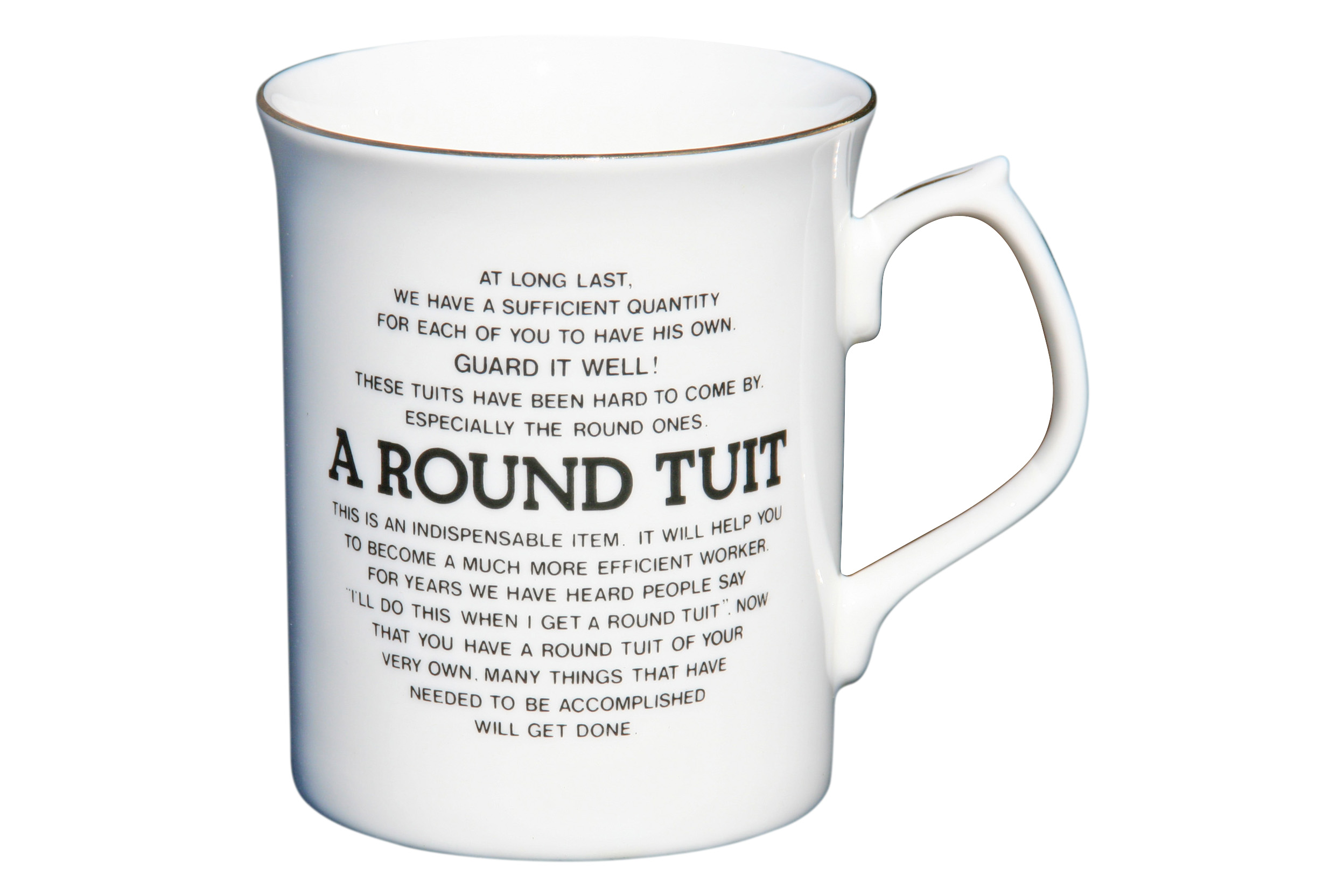 A Round Tuit Tankard - Click Image to Close